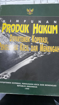 Himpunan Produk Hukum Departemen Koperasi, Pengusaha Kecil dan Menengah