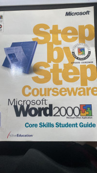 Step by Step Courseware Microsoft Access 2000 Microsoft Office Appilication Core Skills Student Guide