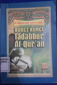 Kunci-Kunci Tadabbur Al-Qur'an