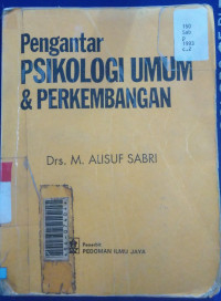 Pengantar Psikologi Umum & Perkembangan