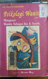 Psikologi Wanita : Mengenal Wanita sebagai Ibu & Nenek