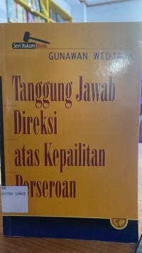 Tanggung Jawab Direksi Atas Kepailitan Perseroan