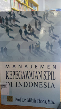 Manajemen Kepegawaian Sipil di Indonesia