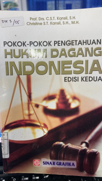 Pokok-Pokok Pengetahuan Hukum Dagang Indonesia