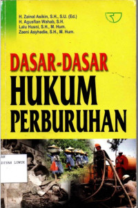 Dasar-Dasar Hukum Perburuhan