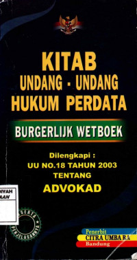 kItab Undang-Undang Hukum Perdata : Burgerlijk Wetboek