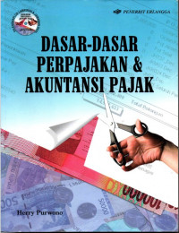 Dasar-Dasar Perpajakan & Akuntansi Pajak