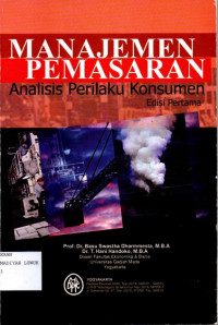Manajemen Pemasaran : Analisis Perilaku Konsumen