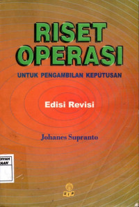 Riset Operasi : Untuk Pengambilan Keputusan