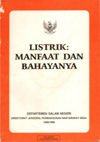 Listrik : Manfaat dan Bahayanya