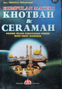 Kumpulan Materi Khotbah dan Ceramah Agama Islam Kebutuhan Pokok Bagi Umat Manusia