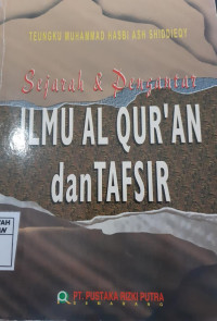 Sejarah & Pengantar Ilmu Al-Qur'an dan Tafsir