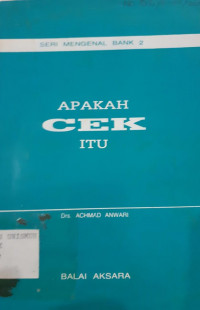 APAKAH CEK ITU