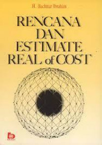 Rencana dan Estimate Real of Cost