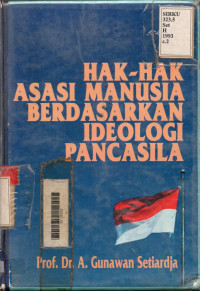 Hak-Hak Asasi Manusia Berdasarkan Ideologi Pancasila