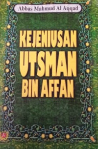 Kejeniusan utsman bin affan