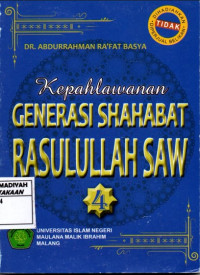 Kepahlawanan Generasi Shahabat Rasullullah  SAW 4