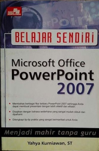 Belajar Sendiri Microsoft Office Power Point 2007