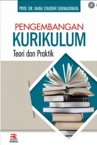 Pengembangan Kurikulum Teori dan Praktik