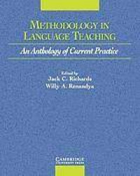 Methodology in Language Teaching : An Anthology of Current Practice