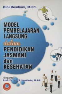 Model Pembelajaran Langsung dalam Pendidikan Jasmani dan Kesehatan