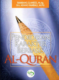 Pendidikan karakter berbasis al-quran