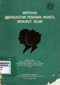 Motivasi peningkatan peranan wanita menurut islam