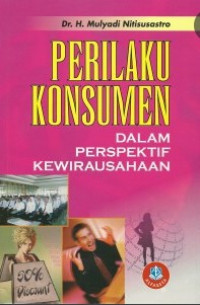 Perilaku Konsumen dalam Perspektif Kewirausahaan