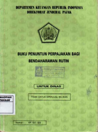 Buku Penuntun Perpajakan Bagi Bendaharawan Rutin