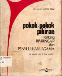 Pokok-pokok Pikiran tentang bimbingan dan penyuluhan Agama (di sekolah dan luar sekolah)