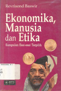 Ekonomika, Manusia dan Etika : Kumpulan Esai-esai Terpilih