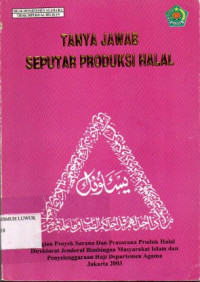 Tanya Jawab Seputar Produksi Halal