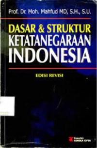 Dasar dan Struktur Ketatanegaraan Indonesia